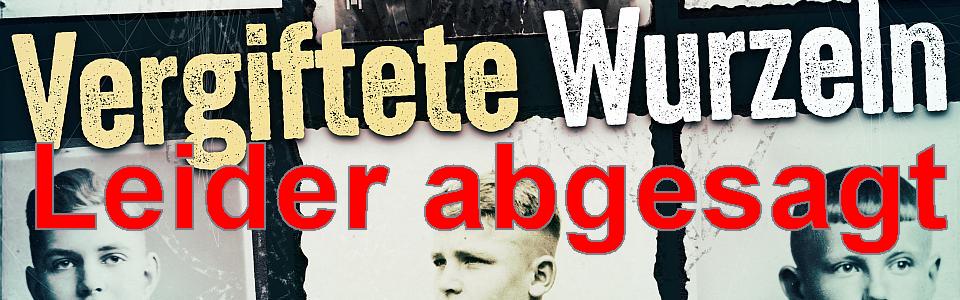 Vergiftete Wurzeln — Der lange Schatten der Hitlerjugend
